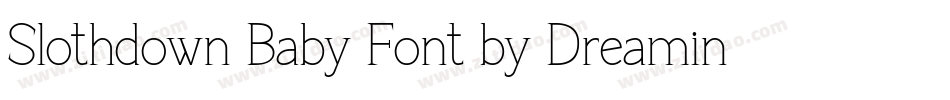 Slothdown Baby Font by Dreamink (7NTypes)字体转换